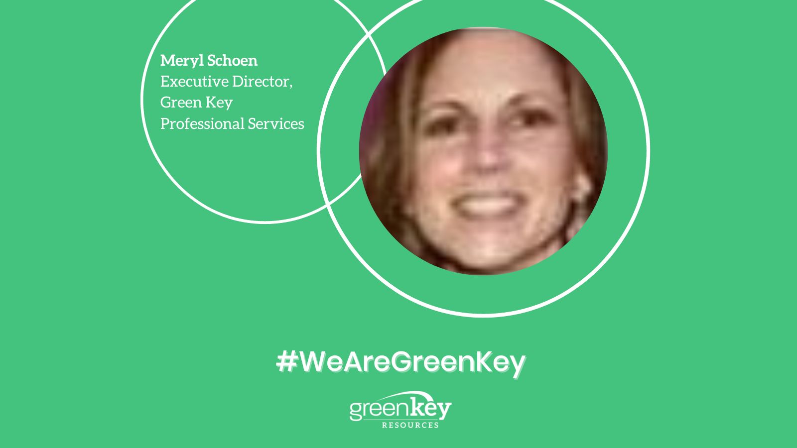 #WeAreGreenKey: Spotlight on Meryl Schoen